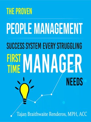 cover image of The Proven People Management Success System Every Struggling First Time Manager Needs